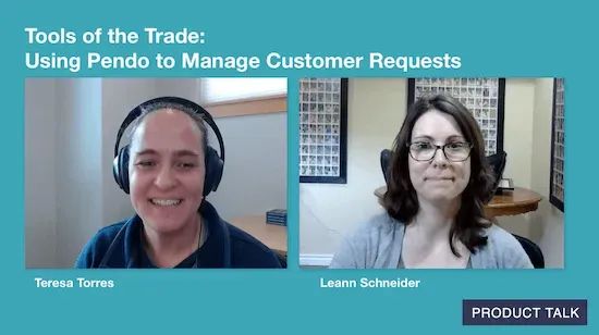 Tools of the Trade: Using Pendo to Manage Customer Requests