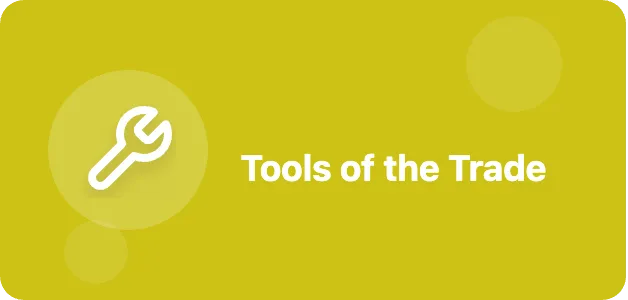 Tools of the Trade