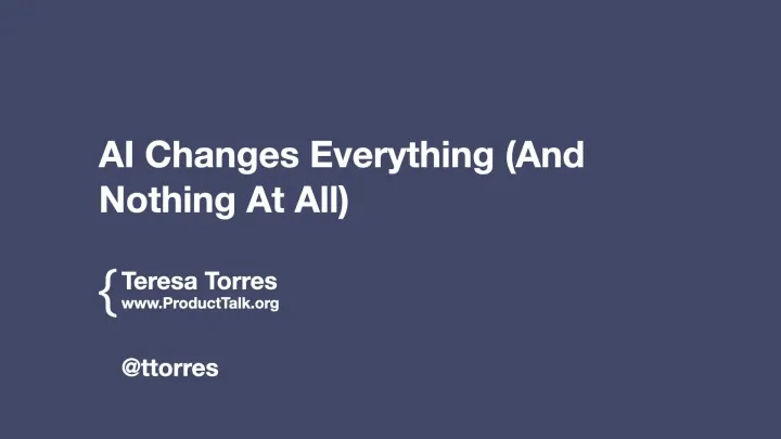 AI Changes Everything (And Nothing At All)