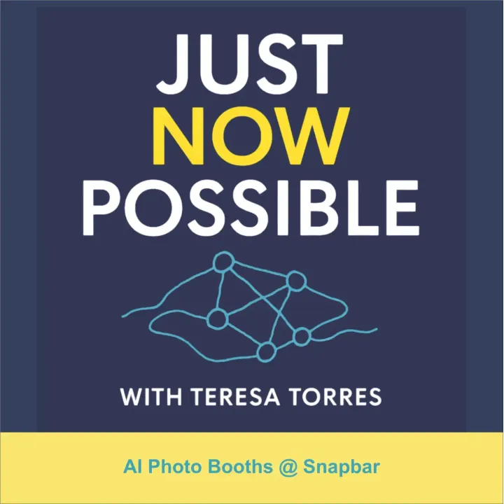 Just Now Possible with Teresa orres - AI Photo Booths @ Snapbar