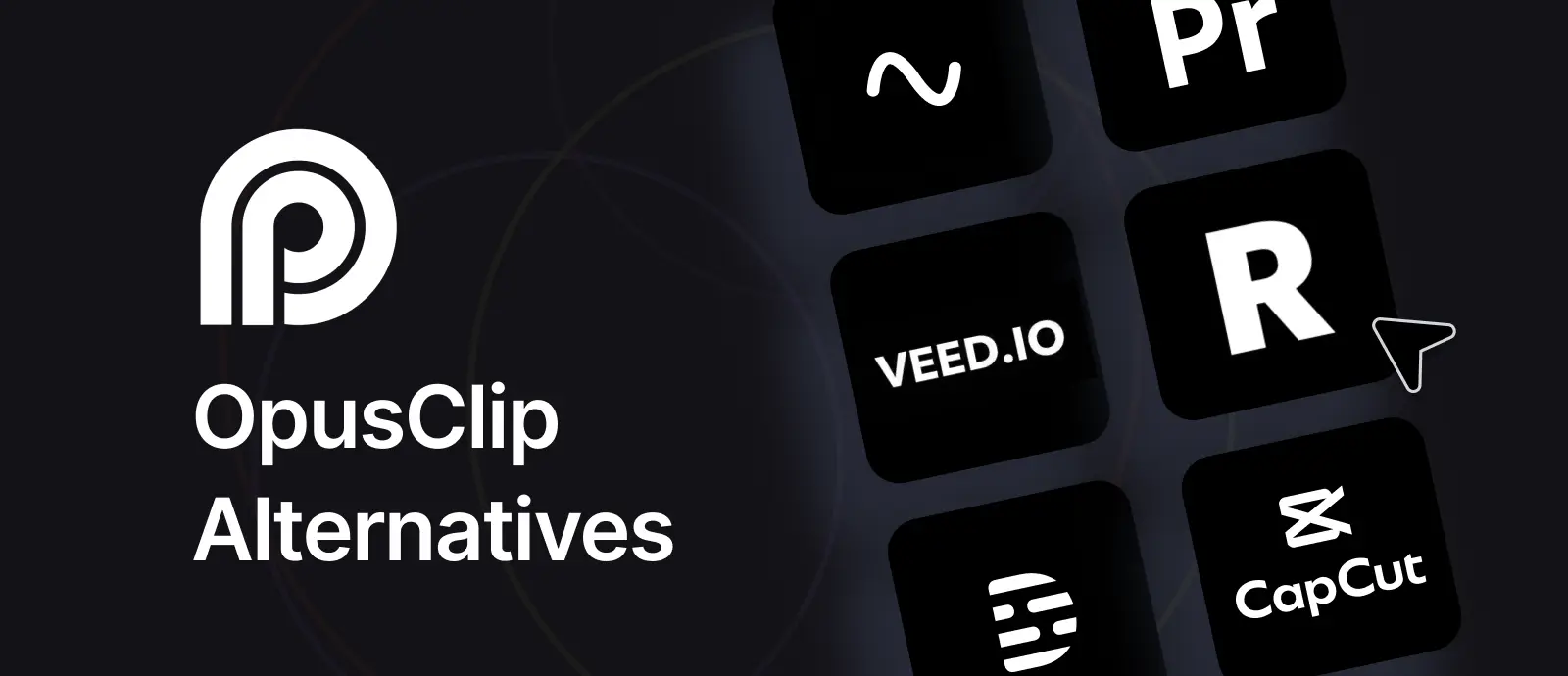 Best OpusClip Alternative