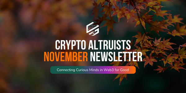 November Edition of the Crypto Altruists Newsletter