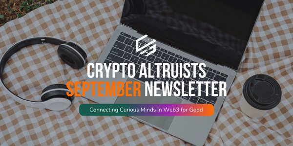 September Edition of the Crypto Altruists Newsletter