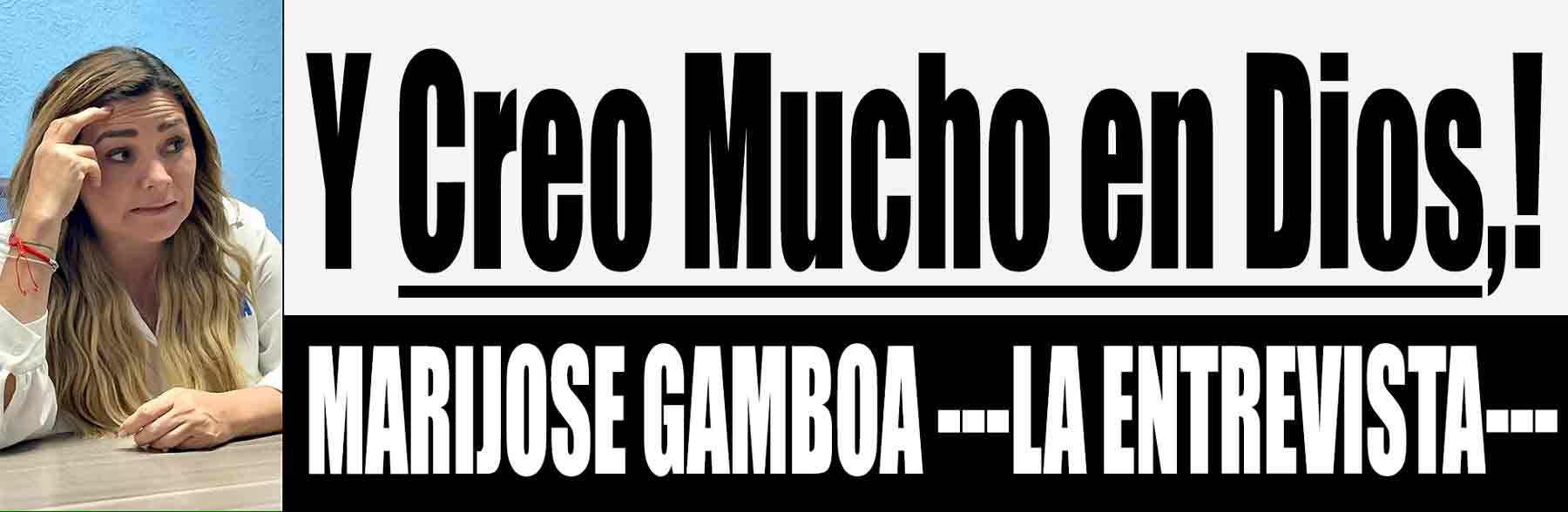...CREO MUCHO EN LA VIRGEN DE LA ENCARNACIÓN - MARIJOSE GAMBOA ---LA ENTREVISTA---