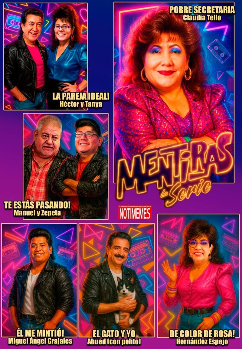 NOTI-MEME | - MENTIRAS, LA SERIE
