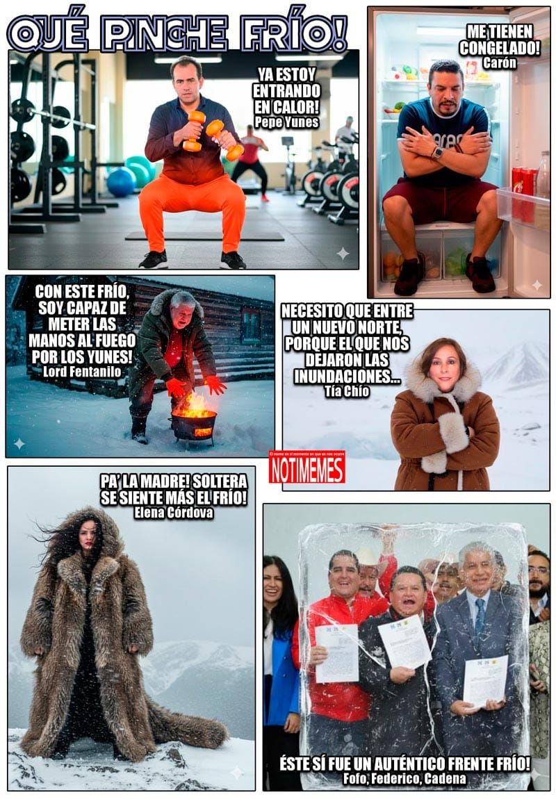 NOTI-MEME | - QUÉ PINCHE FRÍO!!