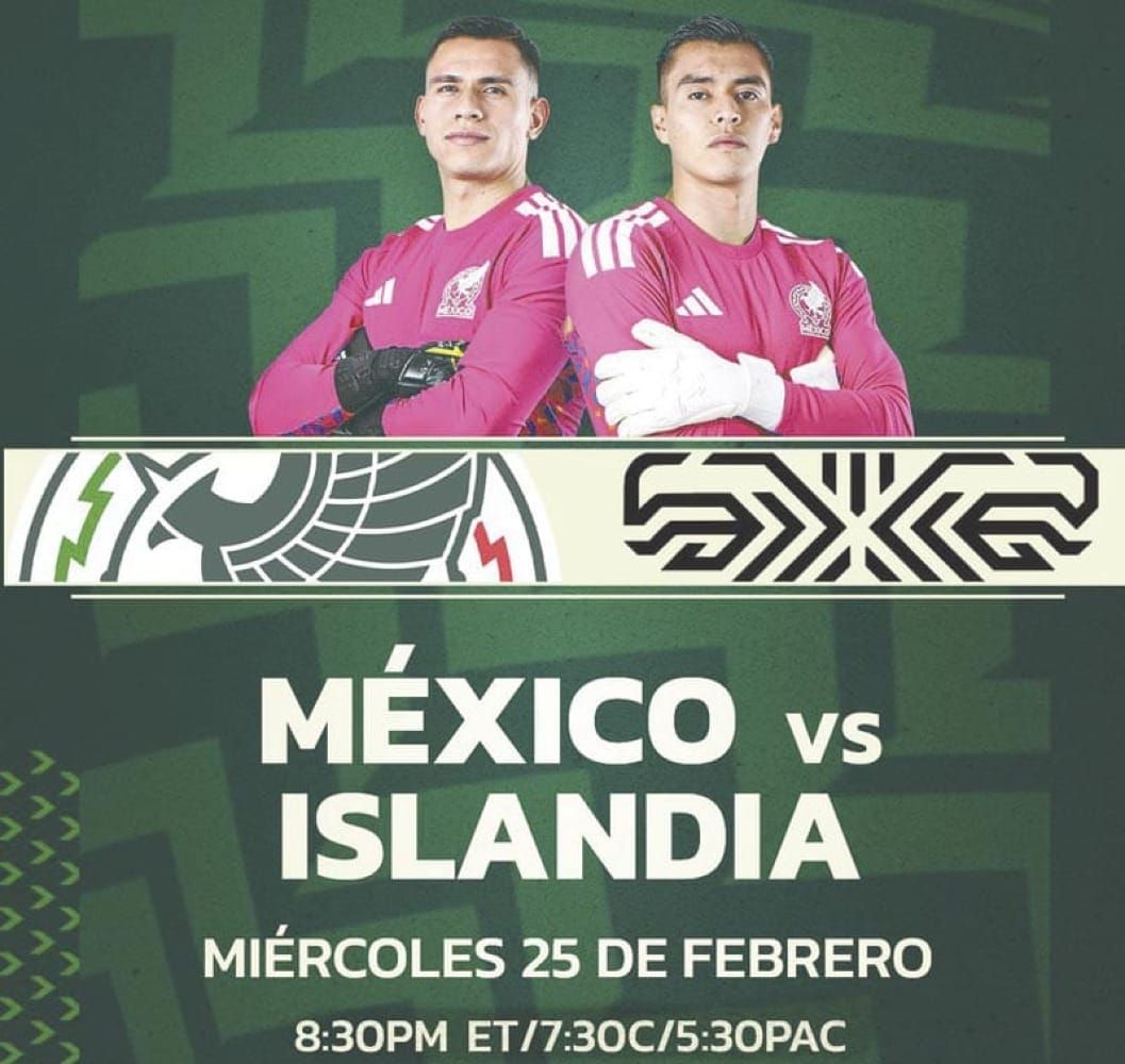 ¡SIN CAMBIO EL DUELO DE MÉXICO ANTE ISLANDIA!