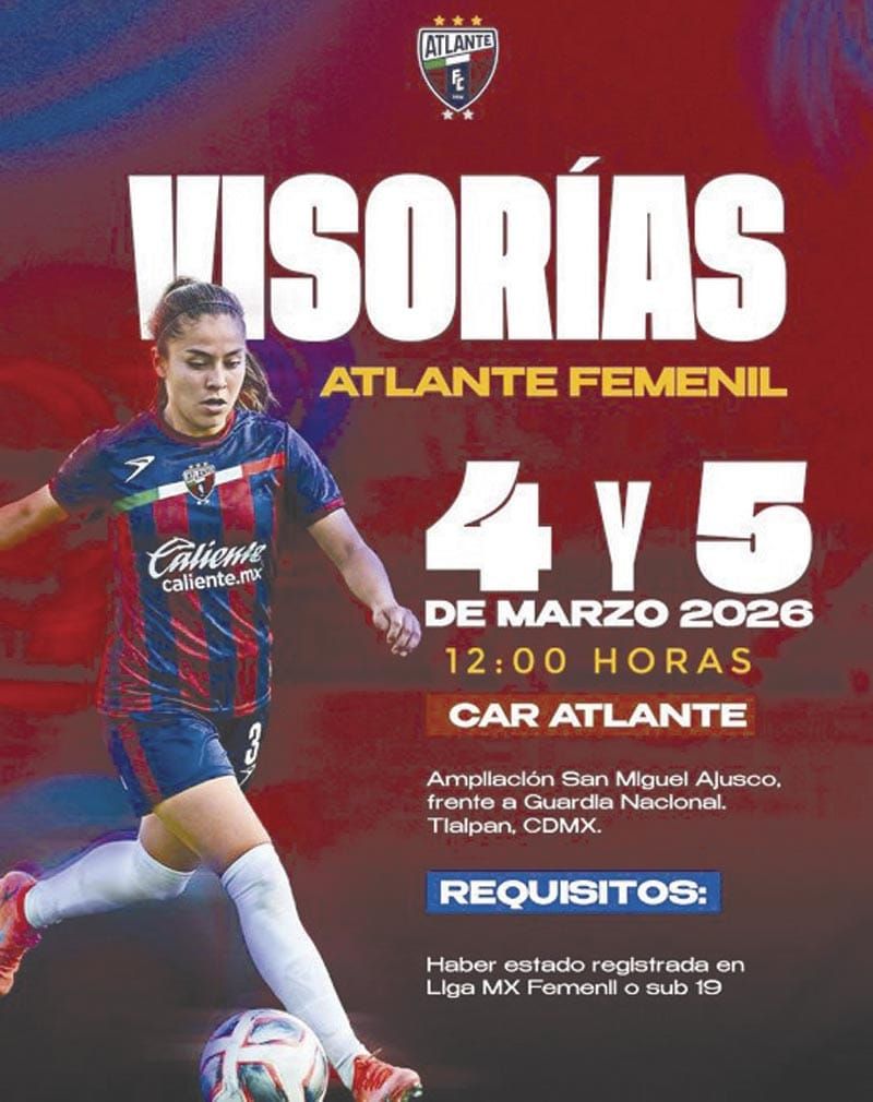¡LANZA ATLANTE VISORIAS PARA FORMAR A SU EQUIPO FEMENIL!