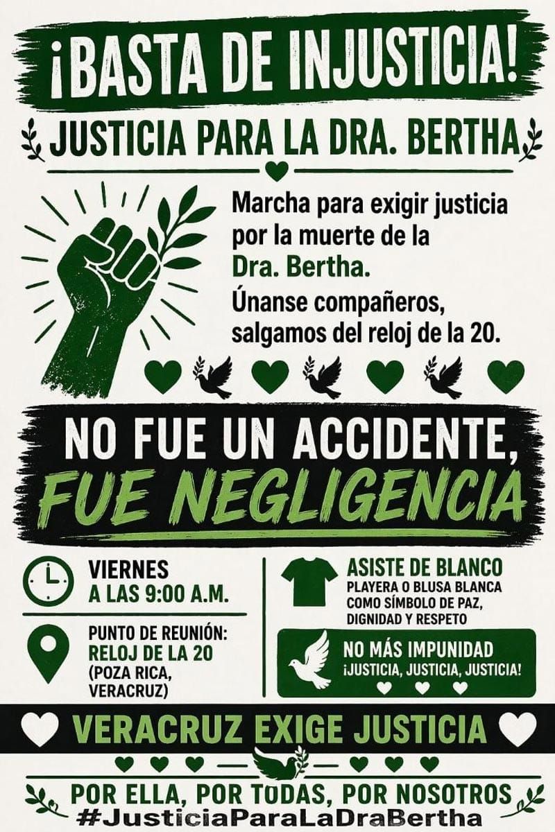 ¡JUSTICIA PARA BERTHA! - MARCHAS POR LA DOCTORA