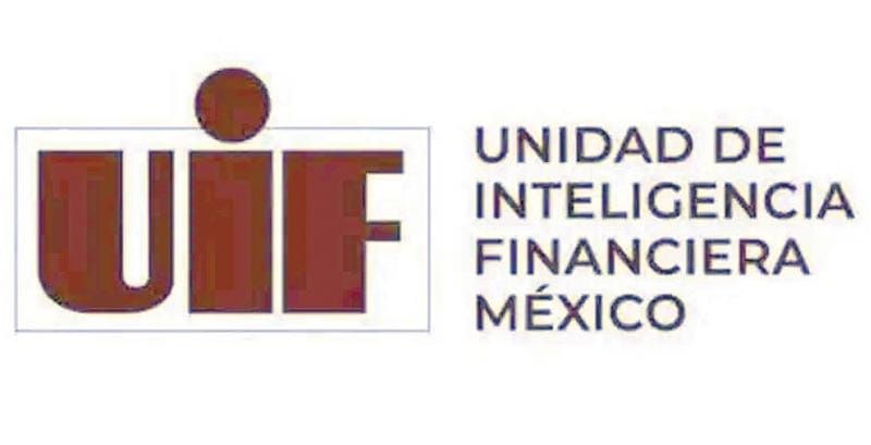 ¡INMOVILIZA UIF $5 MIL MILLONES, SIN QUEJAS!