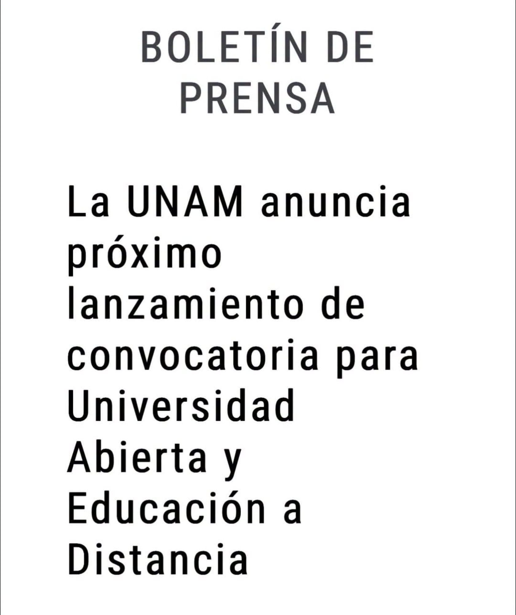 ¡UNAM ANUNCIA CONVOCATORIA PARA CARRERAS ABIERTAS Y A DISTANCIA!