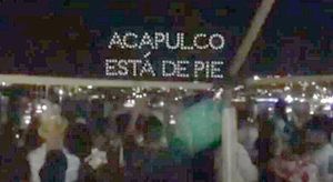 ¡‘ACAPULCO ESTÁ DE PIE’, PROYECTAN CON DRONES!