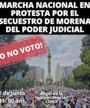 ¡CONVOCAN A MARCHA NACIONAL CONTRA ELECCIÓN JUDICIAL EL 1 DE JUNIO!