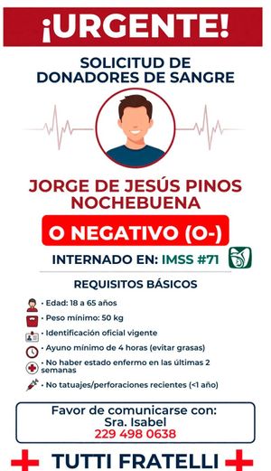 ¡SOLICITAN DONADORES DE SANGRE O NEGATIVO PARA PACIENTE INTERNADO EN EL IMSS 71 DE VERACRUZ!