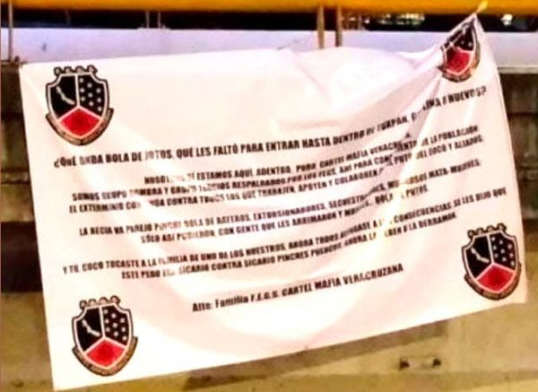 ¡CUELGAN CUATRO LONAS CON AMENAZAS EN POZA RICA!