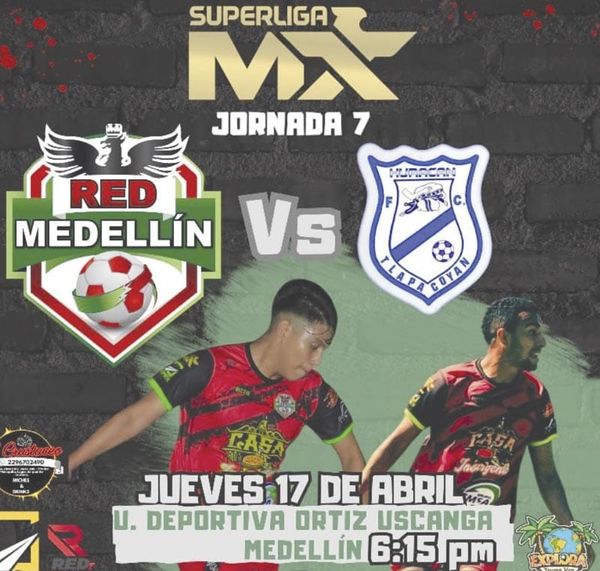 ¡RED MEDELLÍN Y TLAPACOYAN ABREN SÉPTIMA JORNADA!