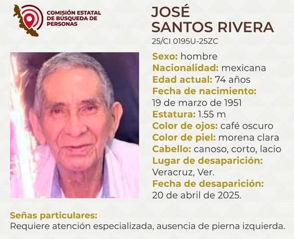 ¡DON JOSÉ DE 74 AÑOS DESAPARECIÓ EN EL PUERTO DE VERACRUZ!