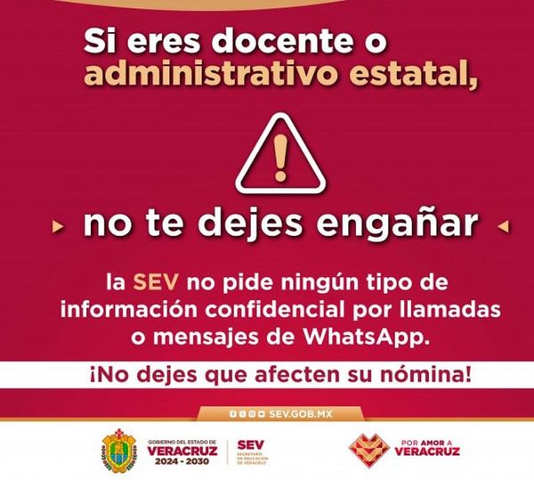 ¡LA SEV ALERTA A DOCENTES SOBRE FRAUDES CON MENSAJES DE WHATSAPP EN VERACRUZ!