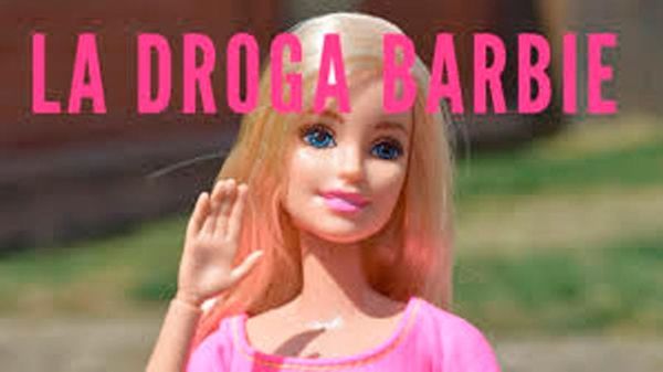 LA DROGA ‘BARBIE’  PUEDE PROVOCAR CÁNCER