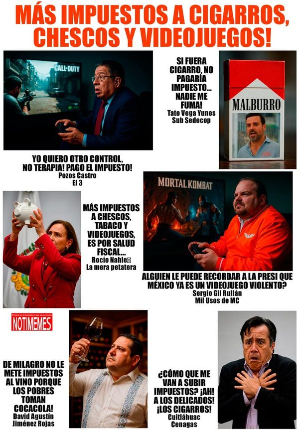 NOTI-MEME | - MÁS IMPUESTOS A CIGARROS, CHESCOS Y VIDEOJUEGOS!