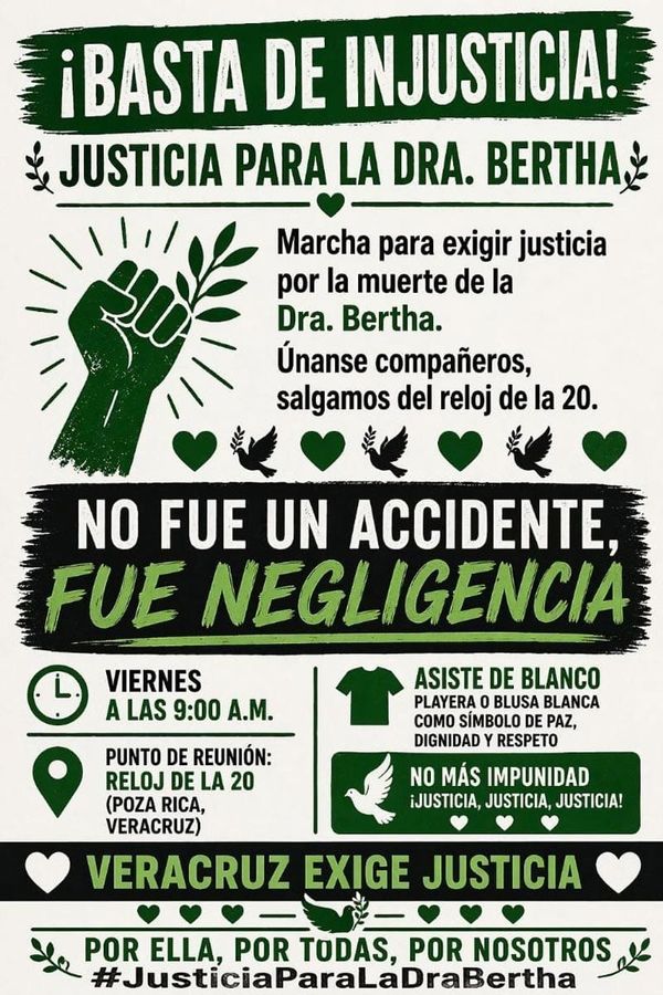 ¡JUSTICIA PARA BERTHA! - MARCHAS POR LA DOCTORA