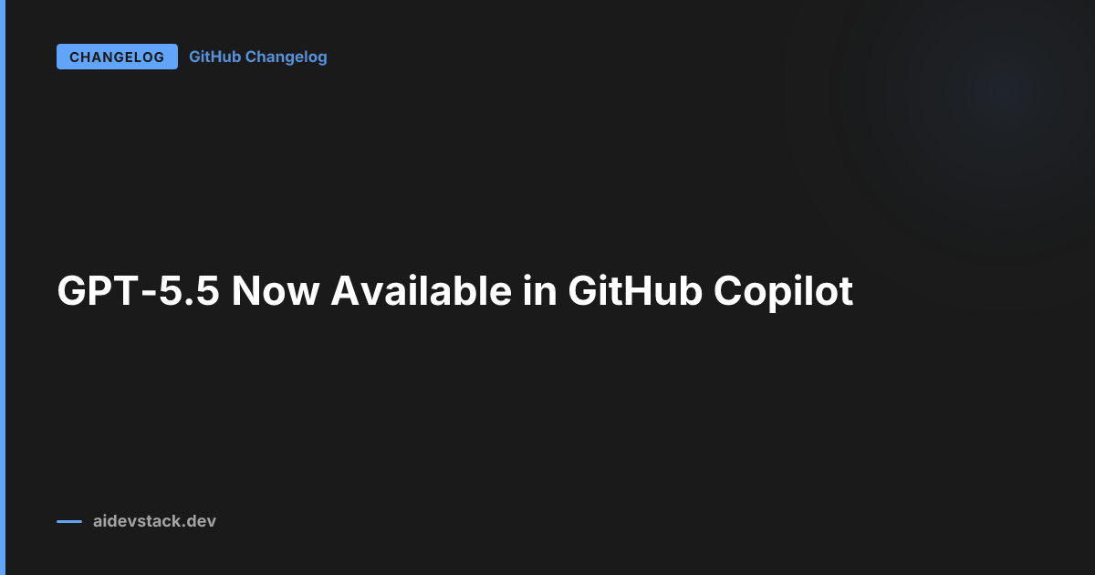 GPT-5.5 Now Available in GitHub Copilot