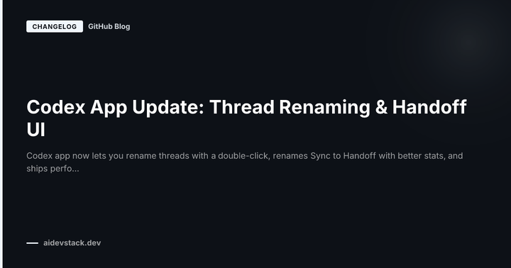 Codex App Update: Thread Renaming & Handoff UI