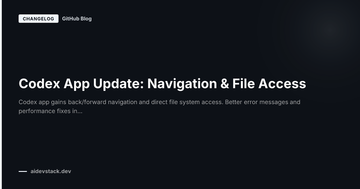 Codex App Update: Navigation & File Access