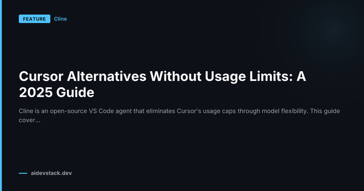 Cursor Alternatives Without Usage Limits: A 2025 Guide