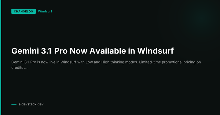 Gemini 3.1 Pro Now Available in Windsurf