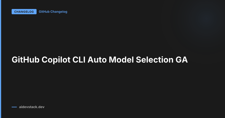 GitHub Copilot CLI Auto Model Selection GA