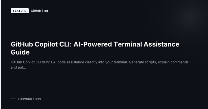 GitHub Copilot CLI: AI-Powered Terminal Assistance Guide