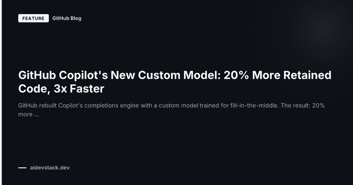 GitHub Copilot's New Custom Model: 20% More Retained Code, 3x Faster