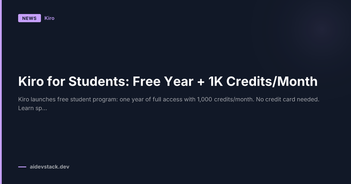 Kiro for Students: Free Year + 1K Credits/Month