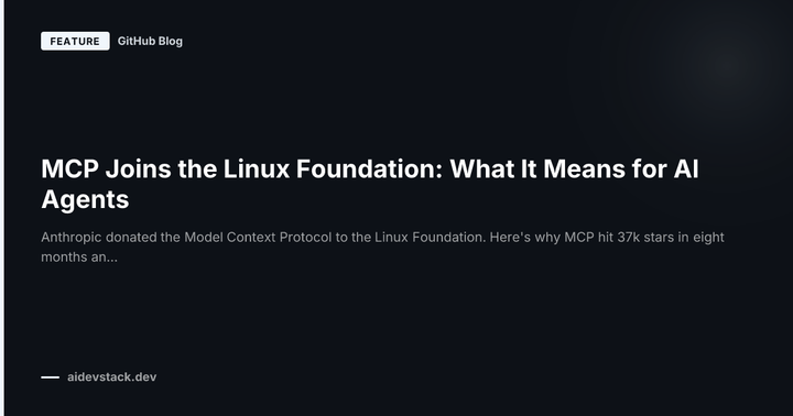 MCP Joins the Linux Foundation: What It Means for AI Agents