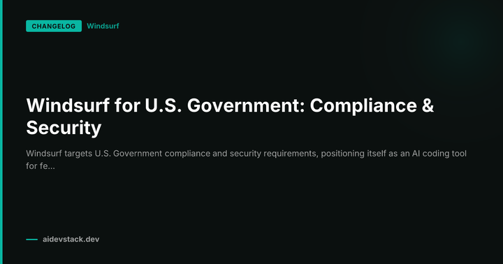 Windsurf for U.S. Government: Compliance & Security