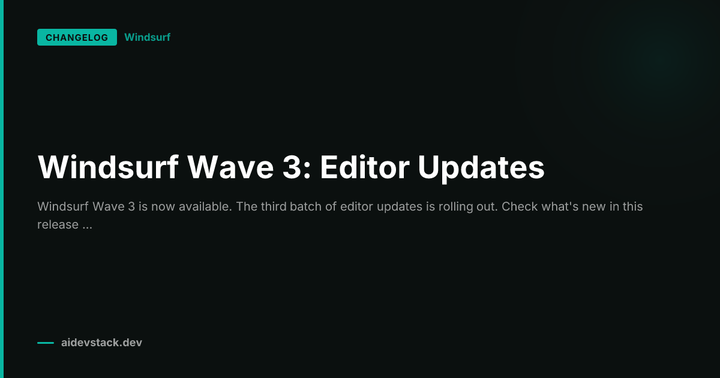 Windsurf Wave 3: Editor Updates