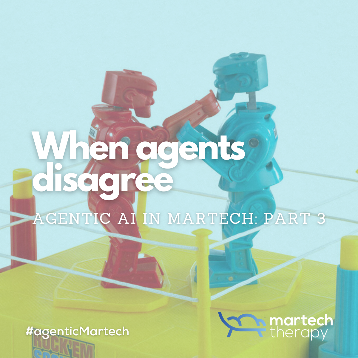 Agentic AI in Martech: When agents disagree