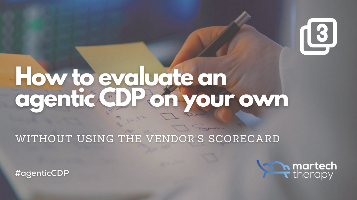 How to evaluate an agentic CDP on your own