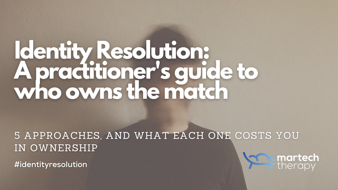 Identity Resolution: a practitioner's guide to who owns the match