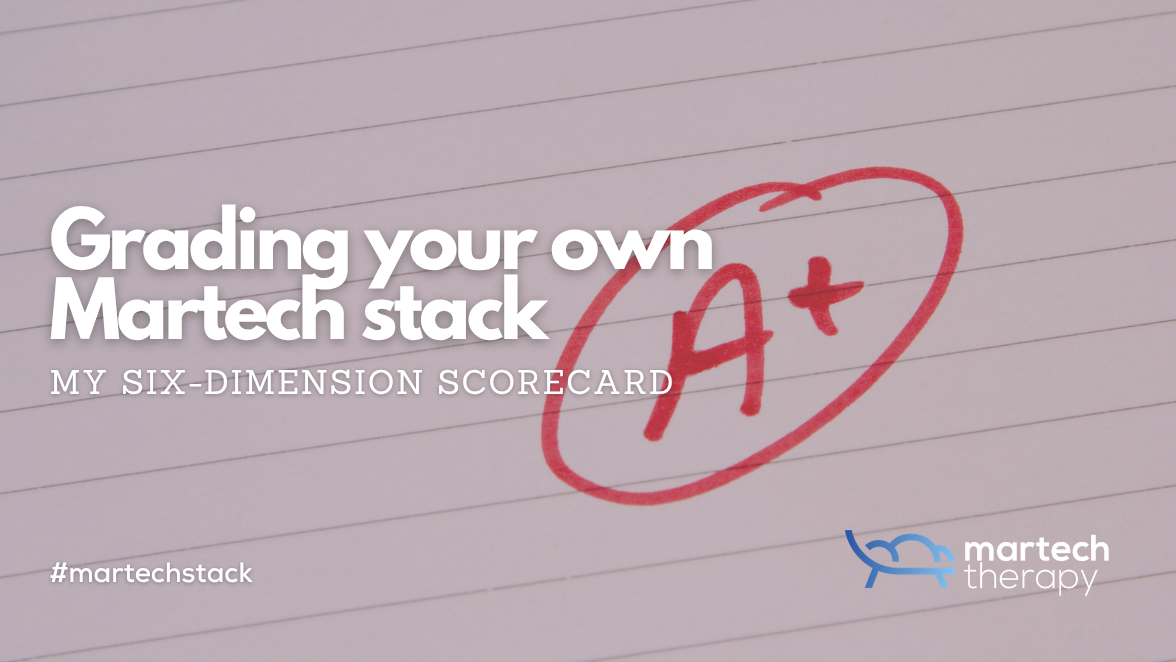 Grading your own Martech stack