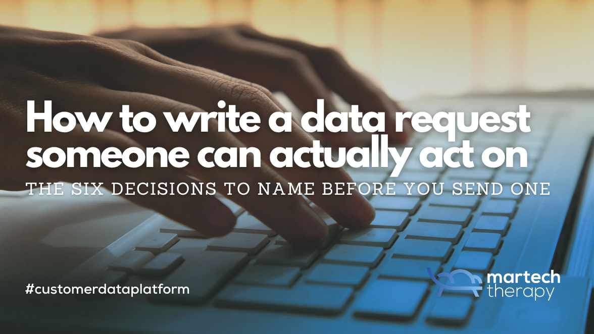How to write a data request someone can act on