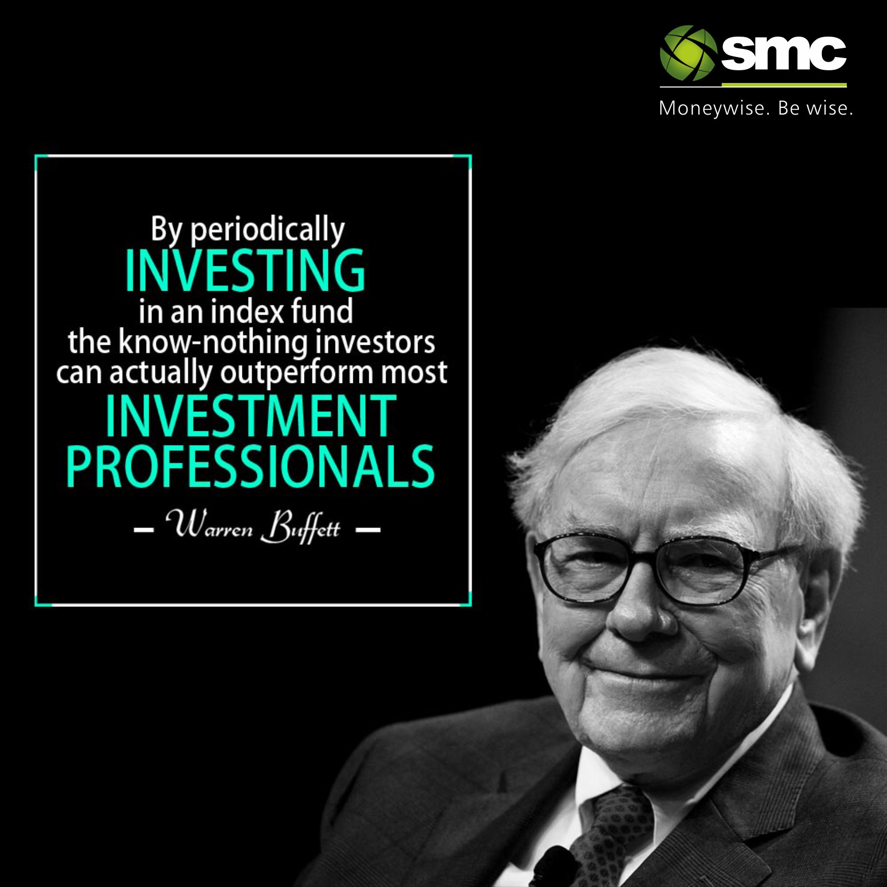 SMC Global on X: "By periodically investing in an index fund the  know-nothing investors can actully outperform most investment  professionals. -Warren Buffett #investing #professionals #indexfund #fund  #investors #onlinetrading #sharemarket #smc ...