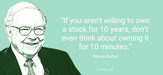 Sarwa | ثروة on X: "Warren Buffet once said, "If you aren't willing to own  a #stock for 10 years, don't even think about owning it for 10 minutes."  Let that sink