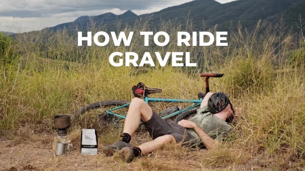 How To Ride Gravel