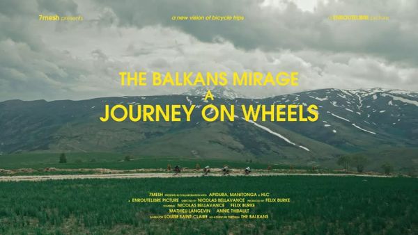 The Balkans Mirage: A Bikepacking Odyssey Across Enigmatic Lands