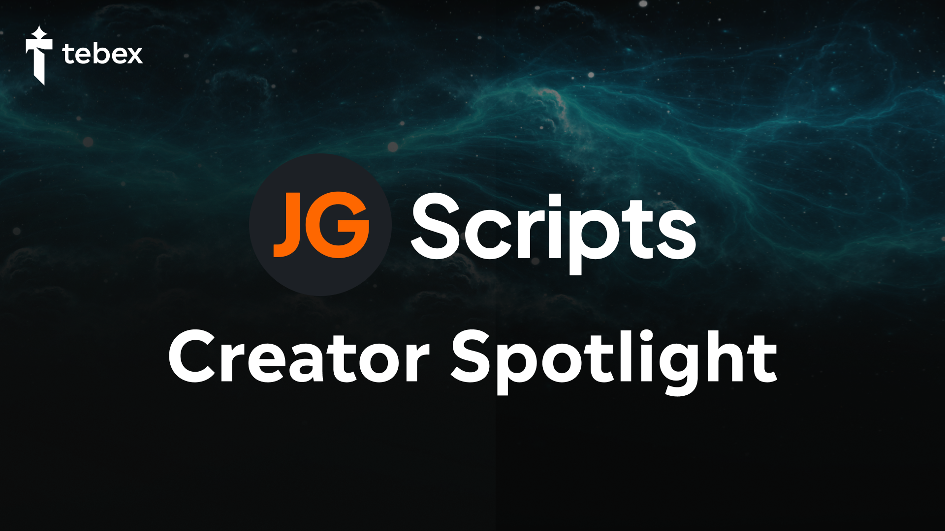 Tebex Creator Spotlight: JG Scripts