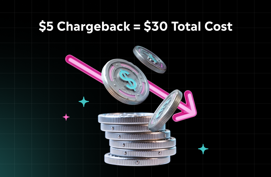 The $5 Chargeback That Costs You $30. (And Why It Doesn't Have to.)