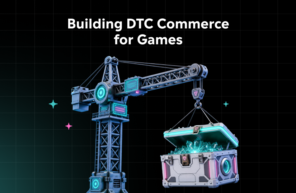 Building DTC Commerce for Games: Architecture, Integrations, and the MoR Layer