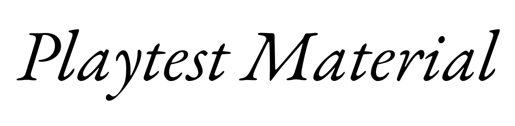 Playtest Material